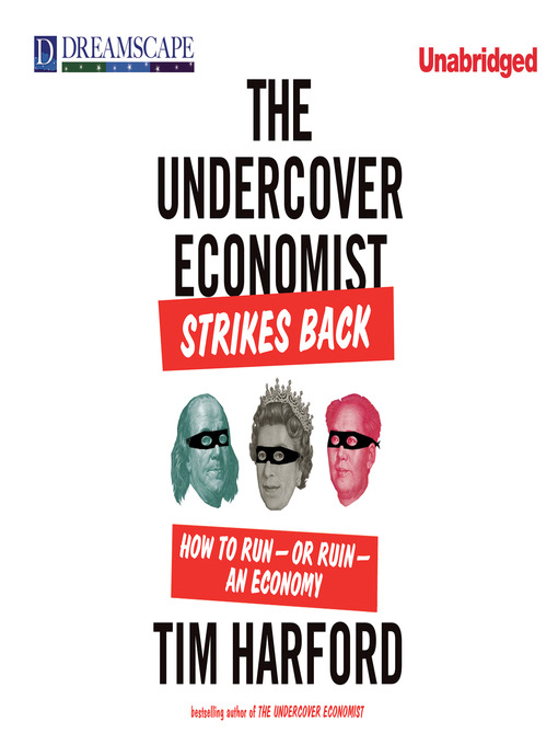 Title details for The Undercover Economist Strikes Back by Tim Harford - Wait list